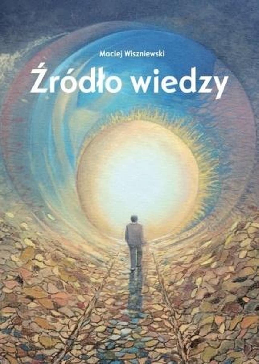 Źródło wiedzy - Maciej Wiszniewski książka