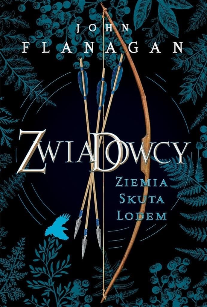 Zwiadowcy Tom 3 Ziemia skuta lodem John Flanagan wydanie 2023