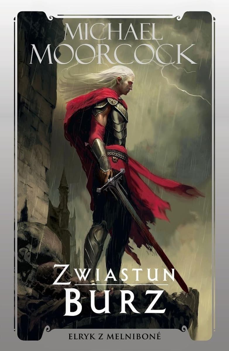 Zwiastun Burz Michael Moorcock klasyczna powieść fantasy