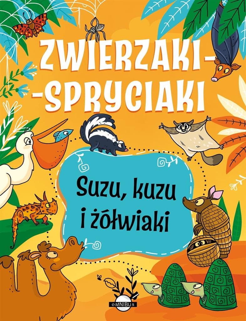 Zwierzaki-spryciaki. Suzu, kuzu i żółwiaki - książka Patrycji Zarawskiej