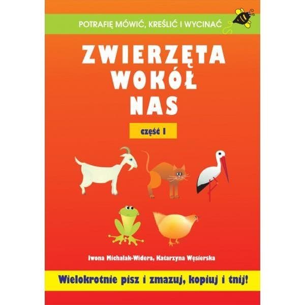 Książka Zwierzęta wokół nas Część I