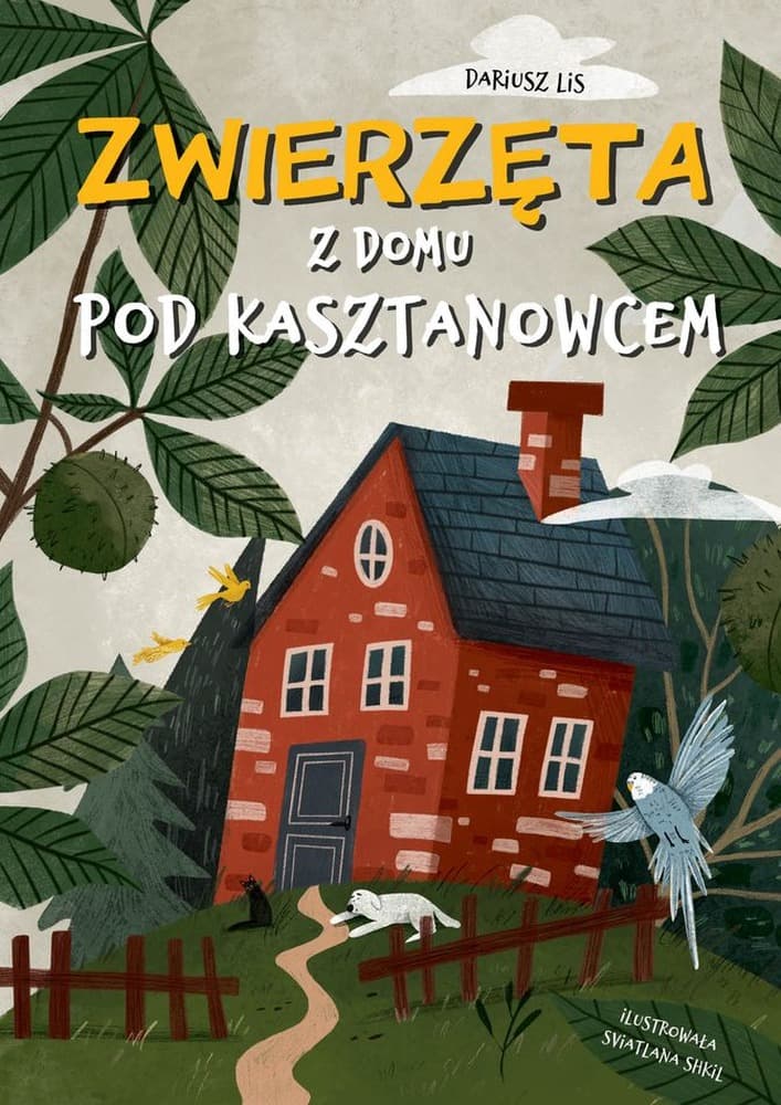Zwierzęta z domu pod kasztanowcem