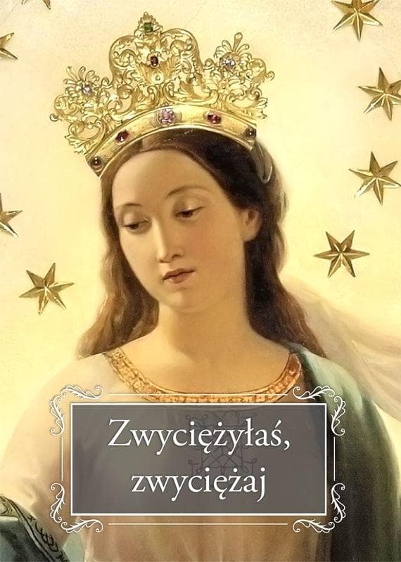 Książka o Cudach i Zwycięstwach Maryi