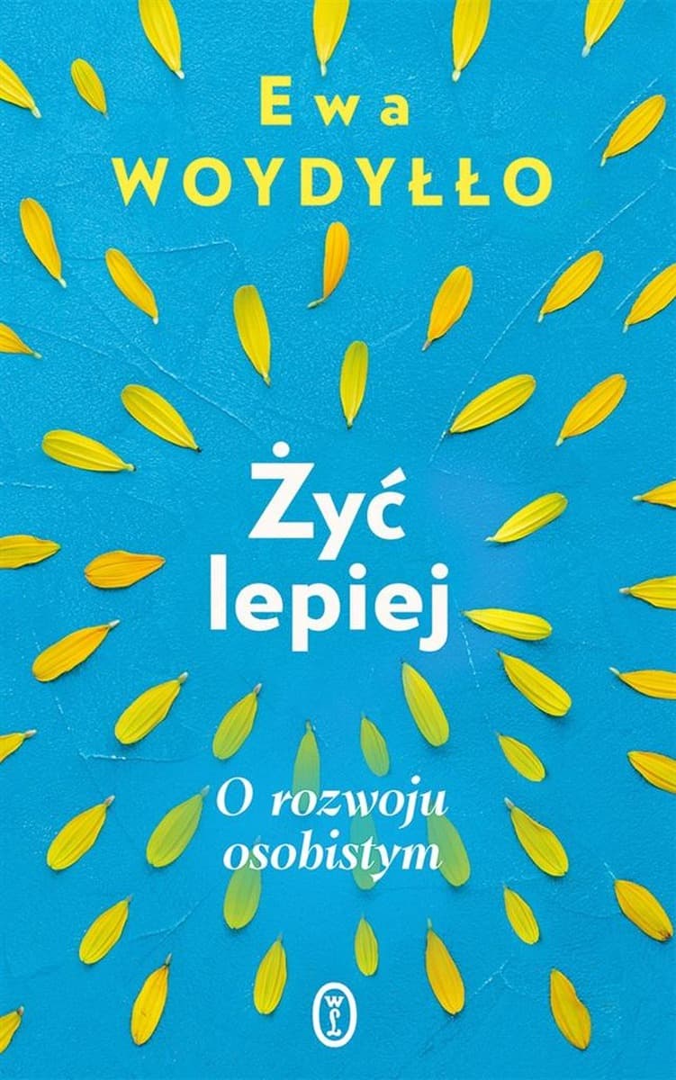Życie i rozwój osobisty. Poradnik