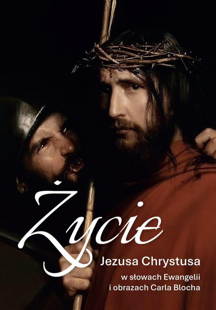 Życie Jezusa Chrystusa w słowach Ewangelii - Jorgen Vium Olesen, Ben Alex