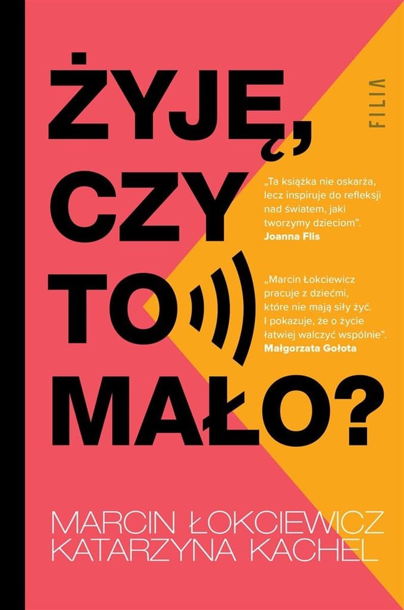 Żyję, czy to mało? - książka Katarzyny Kachel