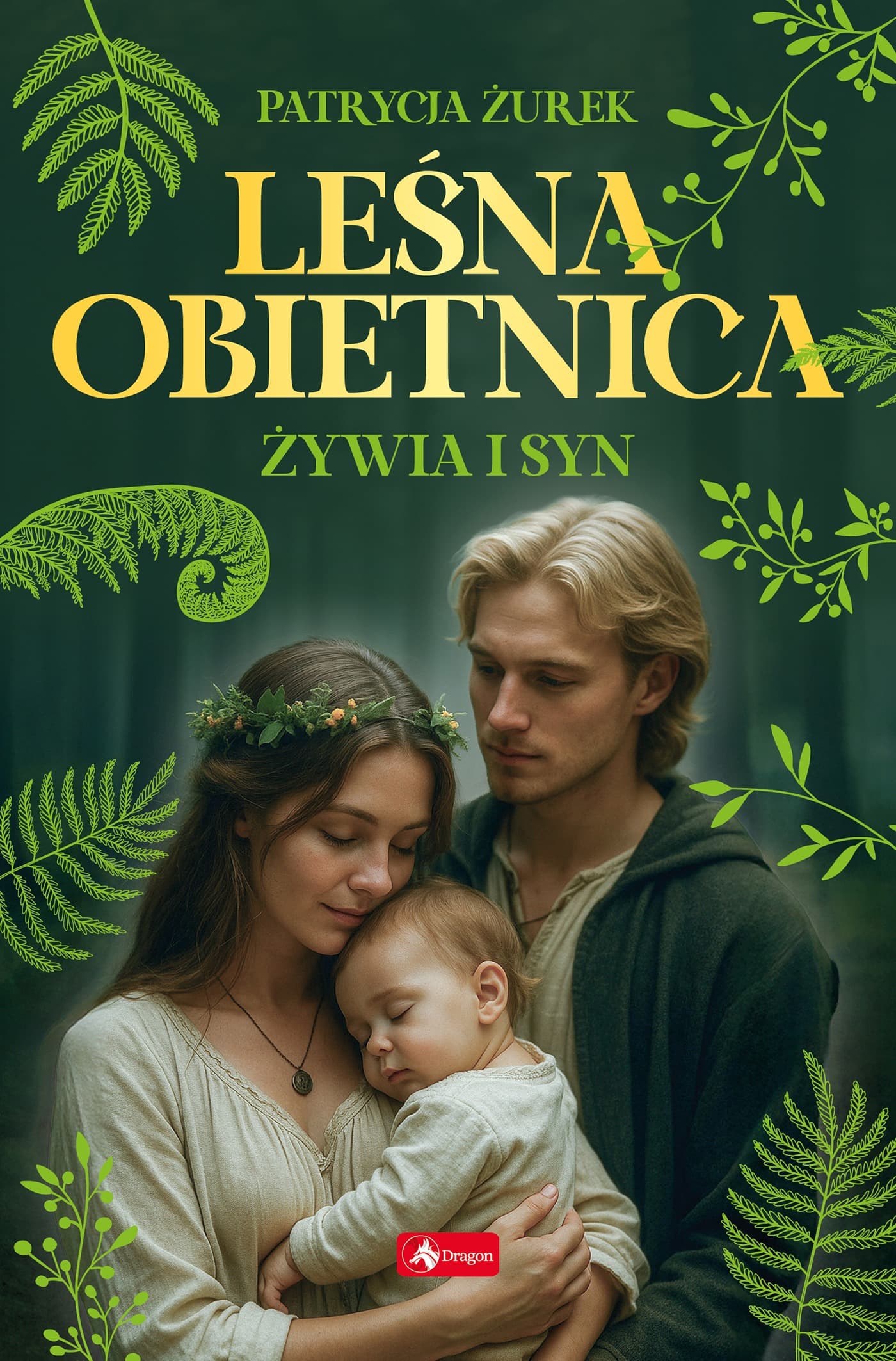 Żywia i syn. Leśna obietnica. Część 2 dla dzieci